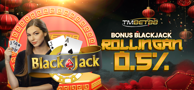 BONUS MINGGUAN BLACKJACK