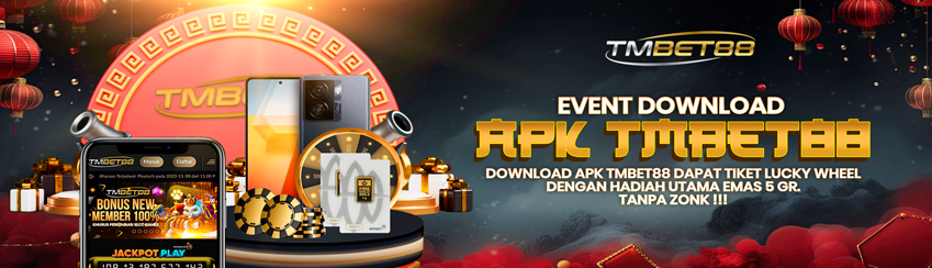 EVENT DOWNLOAD APK TMBET88