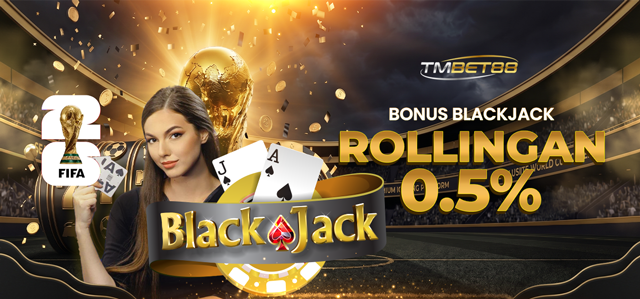 BONUS MINGGUAN BLACKJACK