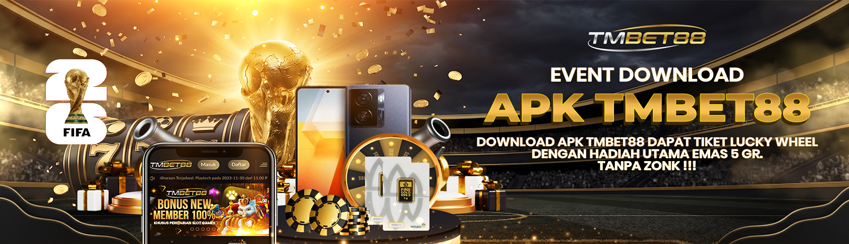 EVENT DOWNLOAD APK TMBET88